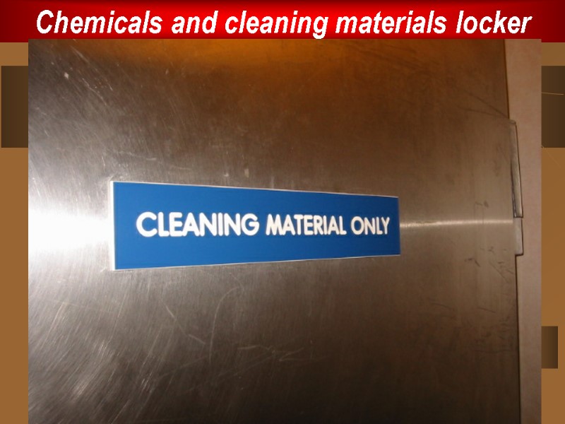 Chemicals and cleaning materials locker